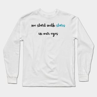 stars in our eyes Long Sleeve T-Shirt